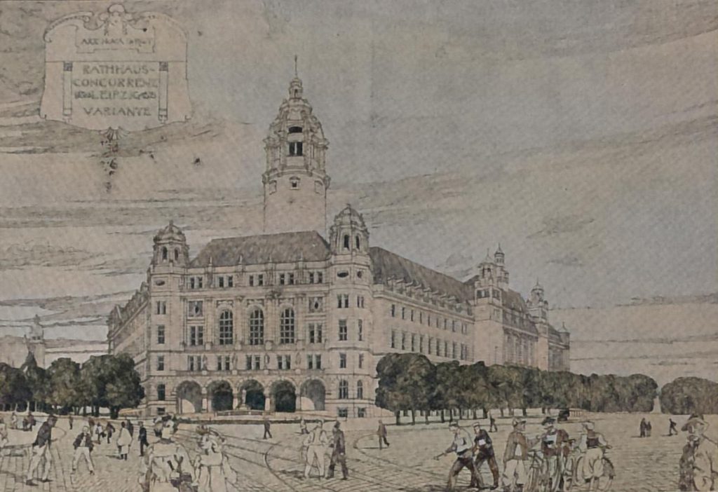 Variante des preisgekrönten Konkurrenz-Entwurfes zum Leipziger Rathhaus-Neubau 1897 - Architekt Stadtbaurath Prof. Hugo Licht